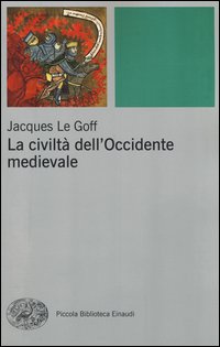 Civilta`_Dell`occidente_Medievale_(la)_-Le_Goff_Jacques